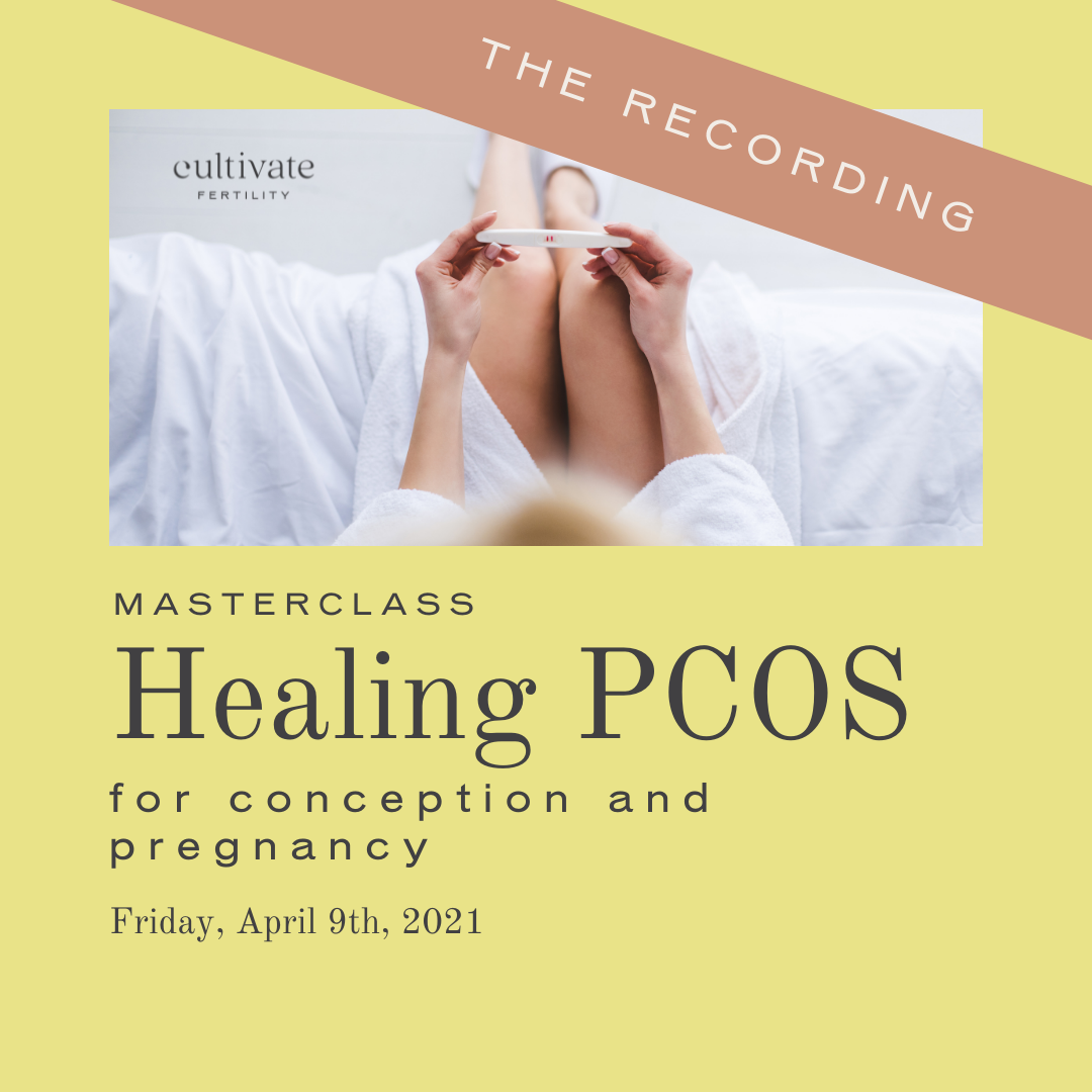 Masterclass Recording - Healing PCOS for Conception and Pregnancy